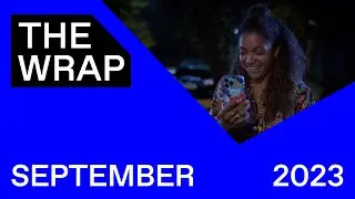 ScreenUK The Wrap - September 2023