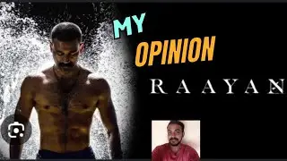 Raayan trailer my opinion/Dhanush/S J Suriya/Prakash Raj/Sun Pictures/D50/A R Rahman