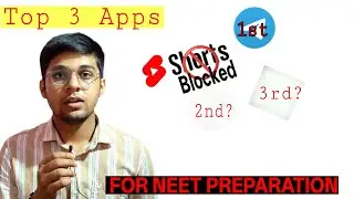 Top 3 Apps for neet preparation | EP 02 [#NeetFromNovember] #youtubeshortsblocker
