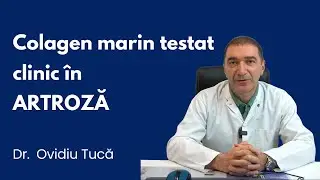 ColaFast - colagen marin testat clinic in Canada, Brazilia si Elvetia | Artroza | Dr. Ovidiu Tuca