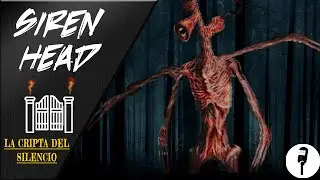 SIREN HEAD / MITOS