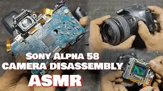 Sony Alpha 58 camera disassembly #asmr #soundseffect #disassembly #teardown #sony #camera #dslr