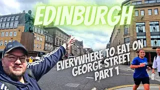 Everywhere to Eat on George Street edinburgh - Part 1