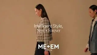 ME+EM | January 2025 Collection