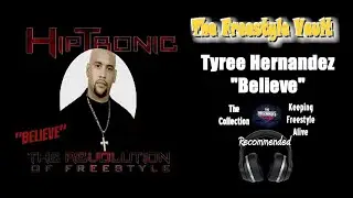 Tyree Hernandez &ldquo;Believe&rdquo; Freestyle Music 2013