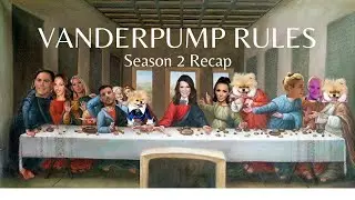 Unhinged Recap of Vanderpump Rules Season 2
