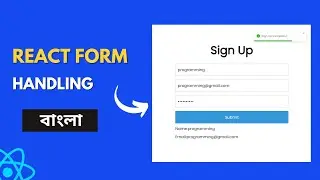React Js Form Handling Tutorial | Sign Up Form