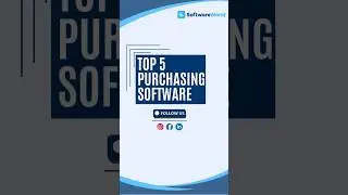 Top 5 Purchasing Software for Businesses in 2025 | Save Time & Cut Costs #SoftwareWorld #google