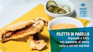 AGGIUNGI UN PESCE A TAVOLA | LE RICETTE: Filetto di pagello impanato e maionese al mosto e cetrioli