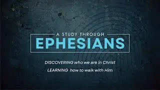 Ephesians 4:7-16 