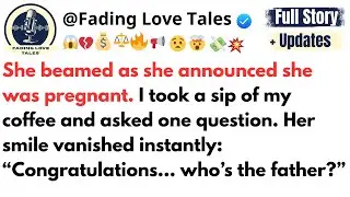 She smiled, glowing, and said she was pregnant. I calmly sipped my coffee and asked ...