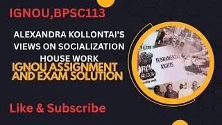 #Short note on Alexandra Kollontai's views on socialization of housework #ignou #BPSC113 