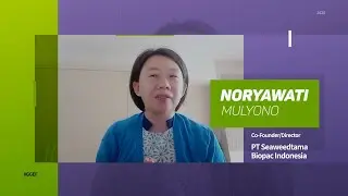 2020 GGEF Eco Innovator Award Winner | Noryawati Mulyono, Co-Founder of PT Seaweedtama Biopac
