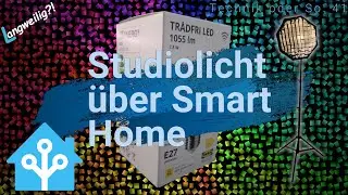 Studiolicht &uuml;ber Smart Home: Technik oder So: Folge: 41