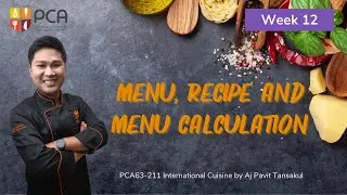 Week 12, Menu, Recipe and Menu Calculation