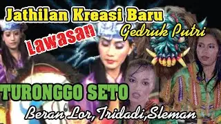 Turonggo seto putri, Beran lor, Tridadi, Sleman, Gedruk Putri Full Ndadi