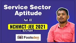 Service Sector Aptitude Part - 3 || NCHMCT-JEE 2021 || K Prajwal ||