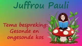 Temabespreking: Gesonde en ongesonde kos