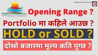 Samling Power Company Opening Price | Samling Power Company Hold or Sell ? कहिले बेच्दा ठीक हुन्छ ?