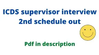 icds supervisor interview 2 schedule out.... pdf link in description 👇