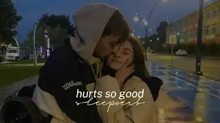 Hurts So Good - Astrid S (sped up + reverb)
