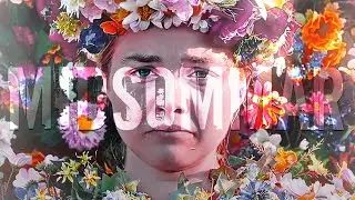 MIDSOMMAR [4K] | EDIT