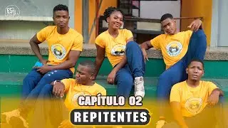 REPITENTES - CAP&Iacute;TULO 02