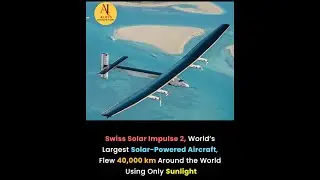 This Plane Flew Around the World with ZERO Fuel! | Solar Impulse 2 Breaks All Records! #shortvideo