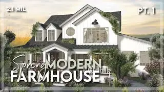 Bloxburg | Spring Modern Farmhouse - Speedbuild (Part 1/2)