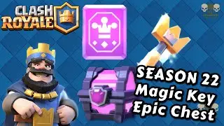 Clash Royale using MAGIC KEY on MAGICAL CHEST || SEASON 22