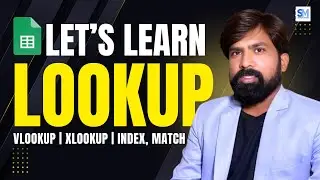Google Sheets Lookup Masterclass | Learn ALL Lookup Functions in One Video