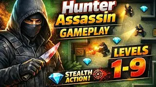 Hunter Assassin Level 1&ndash;9 Gameplay | Stealth Strategy & Quick Level Clear | Mobile Gameplay