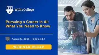 Explore Data & AI Careers: Webinar Replay | Willis College