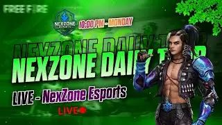 [🔴LIVE] NEXZONE E-SPORTS DAILY TOUR || PAID TOURNAMENT ➡️ @NEXZONE ESPORTS