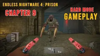 Endless Nightmare 4: Prison Chapter 9 | Hard Mode