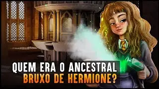 QUEM ERA O ANCESTRAL BRUXO DA HERMIONE? - #PAPOFURADO 26