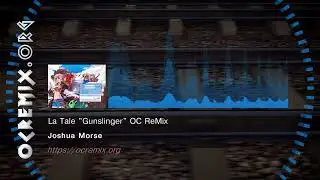La Tale OC ReMix - Joshua Morse: 