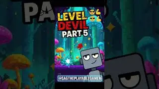 Я только что получил ЛЕГКИЙ уровень? : Геймплей Level Devil, часть 5 &mdash; Подождите... 😈