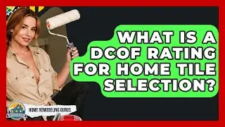 What Is A DCOF Rating For Home Tile Selection? - Home Remodeling Gurus