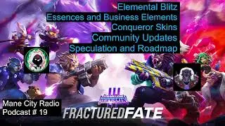 Mane City Radio - S3E9 - Podcast #19 - Elemental Blitz, New Skins, Elemental Businesses and Roadmap