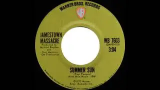 1972 Jamestown Massacre - Summer Sun
