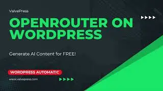 How to use OpenRouter on WordPress to Generate AI articles for FREE