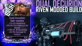 [Warframe] DUAL DECURION RIVEN MODDED