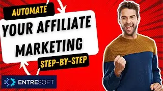 Affiliate Marketing | Automate Your Funnel With Triggers - ENTRESoft
