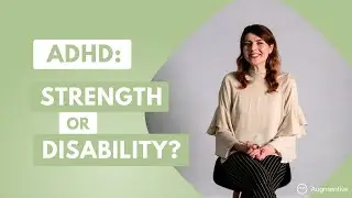 ADHD: Strength or disability?