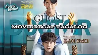 Movie Recap Tagalog | Ghost Doctor | JmFyang Ph Live Update