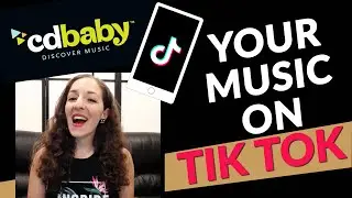 CD Baby Distributes to Tik Tok: Your Music on Yet Another Platform