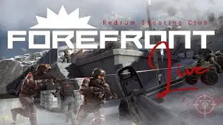 Full Squad Dominance! Forefront VR XP Hunt Continues on All Maps (RSC Comms)