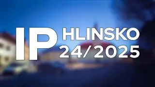 24/2025 Kompletn&iacute; zpravodajstv&iacute; IP Hlinsko