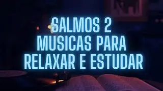 SALMOS EM BLUES - sons para meditar e relaxar